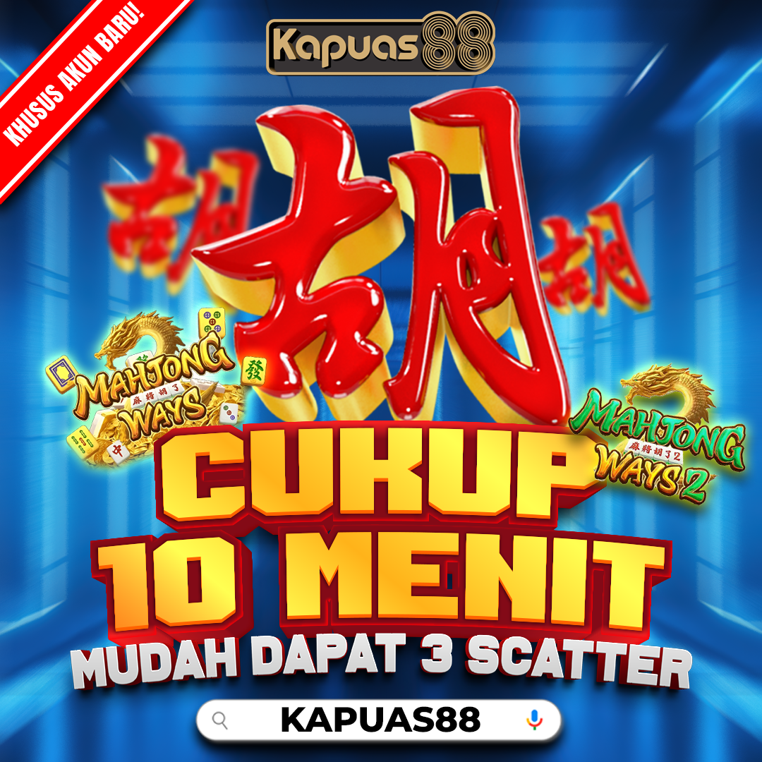 Kapuas88 : Link Daftar Situs Game Online Paling Terpercaya Hari Ini Dengan Sensasi Premium image 1